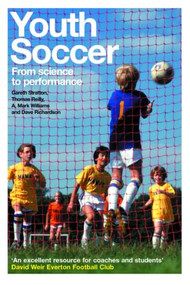 Youth Soccer (From Science to Performance) by Thomas Reilly, Dave Richardson, Gareth Stratton, A. Mark Williams, 9780415286626