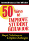 50 Ways to Improve Student Behavior (Simple Solutions to Complex Challenges) by Todd Whitaker, Annette Breaux, 9781596671324