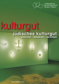 Jüdisches Kulturgut (Erkennen - Bewahren - Vermitteln) (German Edition) by Otto Lohr, Bernhard Purin, 9783422074354