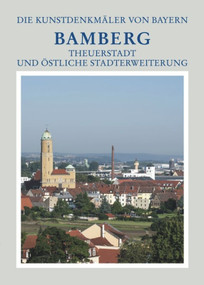 Theuerstadt und östliche Stadterweiterungen, 1. Drittelband: Untere Gärtnerei und nordöstliche Stadterweiterungen (German Edition) by Matthias Exner, Peter Ruderich, 9783422074378