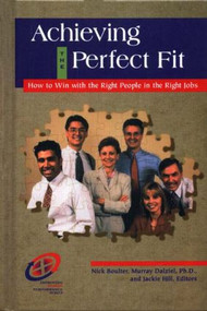 Achieving the Perfect Fit by Nick Boulter, Murray Dalziel, Ph.D., Jackie Hill, 9780884156253