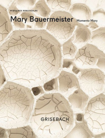 Mary Bauermeister (Momento Mary) by Grisebach GmbH, 9783422074491