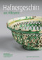 Hafnergeschirr aus Altbayern (German Edition) by Bayerisches Nationalmuseum, 9783422074613