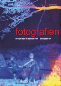 Fotografien (Erkennen - Bewahren - Ausstellen) (German Edition) by Marjen Schmidt, 9783422074637