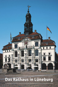 Das Rathaus in Lüneburg (German Edition) by Thorsten Albrecht, 9783422849075
