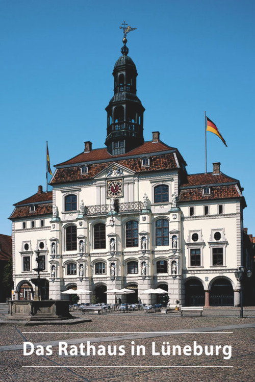 Das Rathaus in Lüneburg (German Edition) by Thorsten Albrecht, 9783422849075