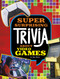 Super Surprising Trivia About Video Games by Mari Bolte, 9781669071815