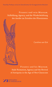 Piranesi und sein Museum / Piranesi and his Museum by Caroline van Eck, 9783422900004