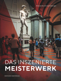 Das inszenierte Meisterwerk (German Edition) by Alexandra Enzensberger, 9783422965362