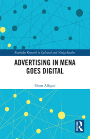 Advertising in MENA Goes Digital - 9780367730994 by Ilhem Allagui, 9780367730994
