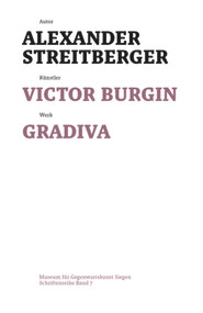 Victor Burgin (Gradiva) (German Edition) by Alexander Streitberger, Eva Schmidt, Joseph Imorde, 9783422980570