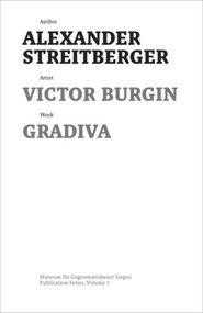 Victor Burgin (Gradiva) - 9783422980587 by Alexander Streitberger, Eva Schmidt, Joseph Imorde, 9783422980587