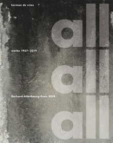 herman de vries, all all all - Werke 1957-2019 (Gerhard-Altenbourg-Preis 2019) (German Edition) by Roland Krischke, Lindenau-Museum Altenburg, Laura Rosengarten, 9783422981256