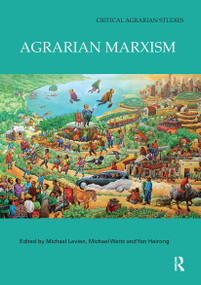 Agrarian Marxism by Michael Levien, Michael Watts, Yan Hairong, 9780367731083