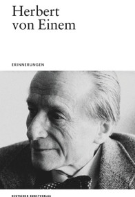 Herbert von Einem (Erinnerungen) (German Edition) by Roland Kanz, Thomas W. Gaehtgens, 9783422981720