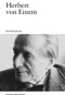 Herbert von Einem (Erinnerungen) (German Edition) by Roland Kanz, Thomas W. Gaehtgens, 9783422981720