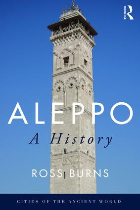Aleppo (A History) by Ross Burns, 9780815367987