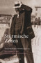 Stürmische Zeiten ‒ Eine Künstlerehe in Briefen 1915-1943 (Hans Purrmann und Mathilde Vollmoeller-Purrmann) (German Edition) by Felix Billeter, Maria Leitmeyer, 9783422982420