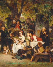 Ludwig Knaus (Homecoming) (German Edition) by Peter Forster, Rebecca Krämer, Museum Wiesbaden, 9783422982802