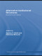 Alternative Institutional Structures (Evolution and impact) by Sandra Batie, Nicholas Mercuro, 9781138805408