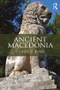 Ancient Macedonia by Carol J. King, 9780415827287