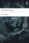 The Anti-Group (Destructive Forces in the Group and their Creative Potential) by Morris Nitsun, 9780415813747