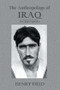 The Antropology of Iraq (The Upper Euphrates) by Henry Field, 9781138870031