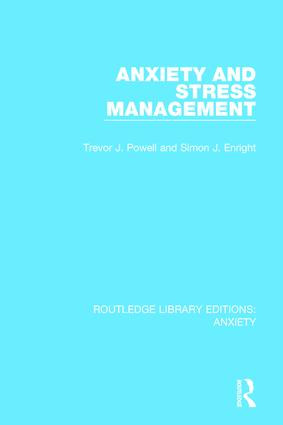 Anxiety and Stress Management by Trevor Powell, Simon Enright, 9781138925267