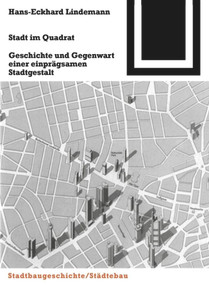 Stadt im Quadrat (Geschichte und Gegenwart einer einprägsamen Stadtgestalt) (German Edition) by Hans-Eckhard Lindemann, 9783764363963