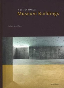 Museum Buildings (A Design Manual) by Paul Naredi-Rainer, 9783764365806