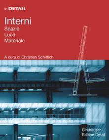 Interni (Spazio, Luce, Materiali) (Italian Edition) by Christian Schittich, 9783764371470