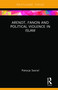 Arendt, Fanon and Political Violence in Islam by Patrycja Sasnal, 9780367259594