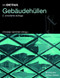 Gebäudehüllen by Christian Schittich, Christian Schittich, Werner Lang, Roland Krippner, 9783764376338