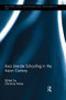 Asia Literate Schooling in the Asian Century by Christine Halse, 9781138492806