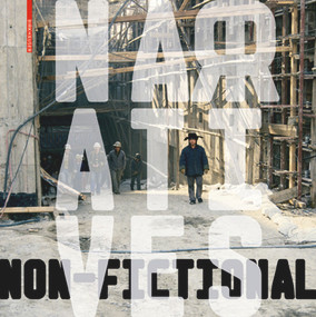 Non-Fictional Narratives (Denton Corker Marshall) by Leon Schaik, Nikos Papastergiadis, Jianfei Zhu, Deyan Sudjic, 9783764379575