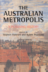 Australian Metropolis (A Planning History) by Robert Freestone, Stephen Hamnett, 9780419258100