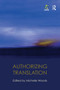 Authorizing Translation by Michelle Woods, 9780367736774