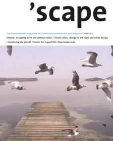 'scape (The International Magazine of Landscape Architecture and Urbanism) - 9783764384210 by Stichting Lijn in Landschap, 9783764384210