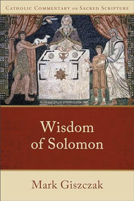 Wisdom of Solomon by Mark Giszczak, Mary Healy, Mark Giszczak, Peter Williamson, 9781540963697
