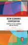 BCIM Economic Cooperation (Interplay of Geo-economics and Geo-politics) by Gurudas Das, C. Joshua Thomas, 9780367733476
