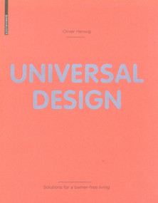 Universal Design (Solutions for a barrier-free living) by Oliver Herwig, 9783764387181