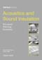 Acoustics and Sound Insulation (Principles, Planning, Examples) by Eckard Mommertz, 9783764399535