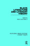 Black Literature and Literary Theory by Henry Louis Gates, Jr, 9781138683808