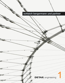 schlaich bergermann und partner by Christian Schittich, 9783920034584