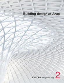 Building design at Arup by Christian Brensing, Christian Schittich, 9783920034751