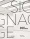 Signage - Spatial Orientation (Interdisciplinary work at the gateway to design) by Beate Kling, Torsten Krüger, 9783920034942