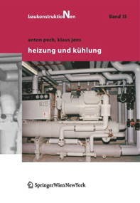 Heizung und Kühlung (German Edition) by Anton Pech, Klaus Jens, J. Harm, 9783990430248