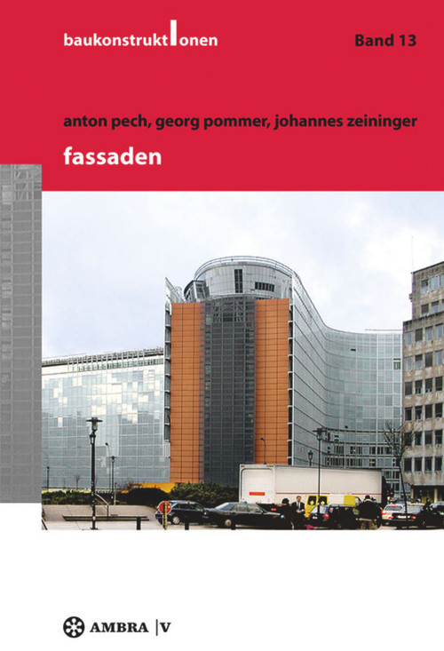 Fassaden (German Edition) by Anton Pech, Georg Pommer, Johannes Zeininger, 9783990430866