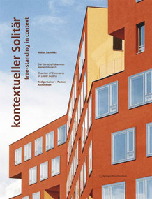 Kontextueller Solitär / Free-Standing In Context (German Edition) by Walter Zschokke, 9783990431153