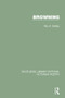 Browning by Roy E. Gridley, 9781138670952